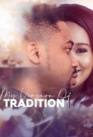 My Version Of Tradition's Poster