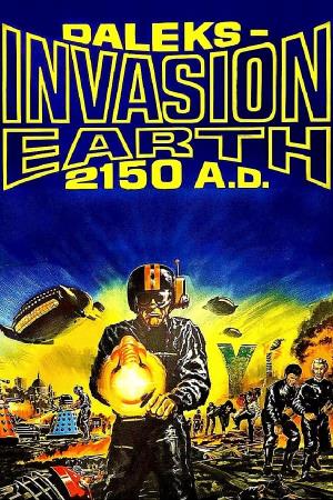 Daleks - Invasion Earth 2150's Poster