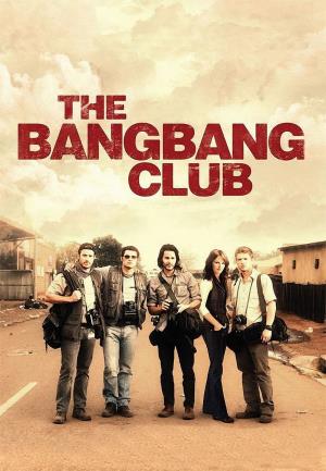 The Bang Bang Club's Poster