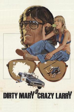 Dirty Mary Crazy Larry's Poster