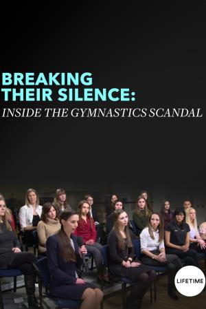 Breaking Their Silence: Inside the Gymnastics Scandal's Poster