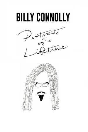 Billy Connolly: Portrait of a Lifetime's Poster