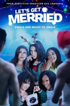 Let's Get Merried's Poster
