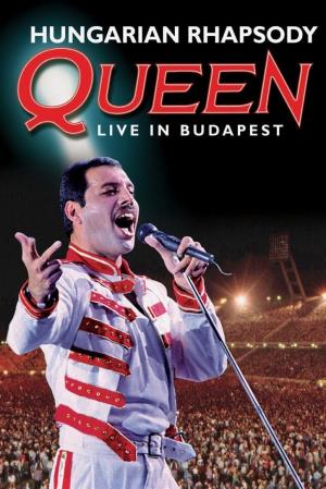 Queen: Hungarian Rhapsody - Live In Budapest's Poster