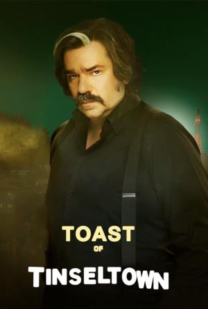 Toast of Tinseltown's Poster