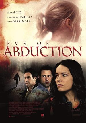 Eve of Abduction's Poster