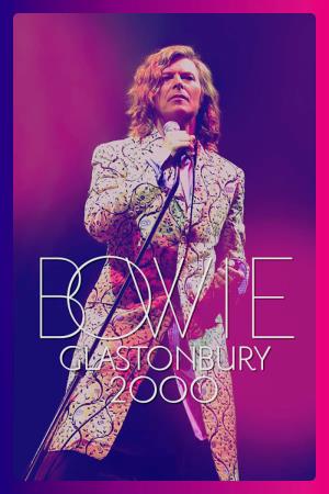 Bowie at Glastonbury 2000's Poster
