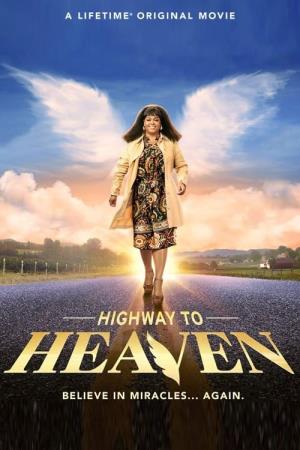 Highway To Heaven's Poster