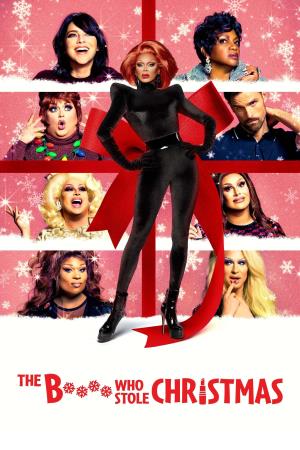 The Bitch Who Stole Christmas's Poster