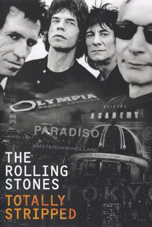 The Rolling Stones: Totally Stripped's Poster