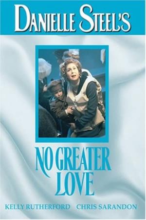 Danielle Steel's No Greater Love's Poster