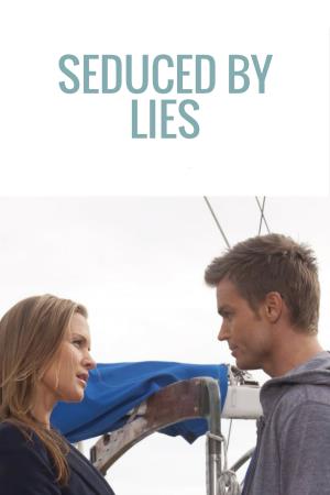 Seduced By Lies's Poster