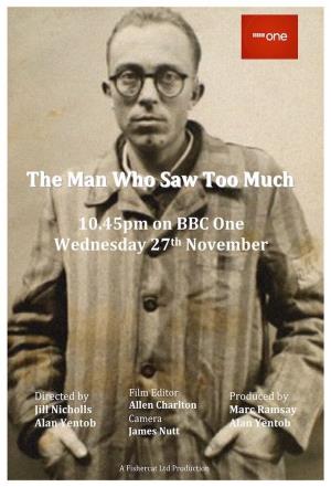 The Man Who Saw Too Much's Poster