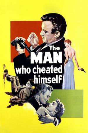 Man Who Cheated Himself's Poster