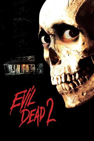 Evil Dead II's Poster