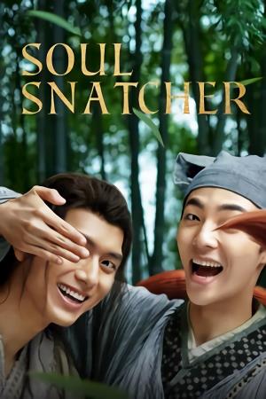 Soul Snatcher's Poster