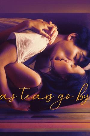 As Tears Go By's Poster