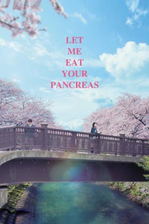 Let Me Eat Your Pancreas's Poster