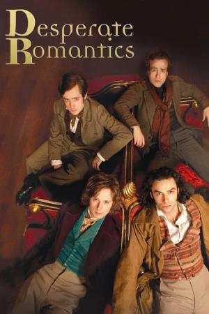 Desperate Romantics's Poster