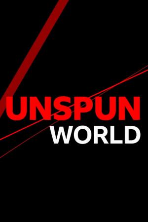 Unspun World with John Simpson's Poster