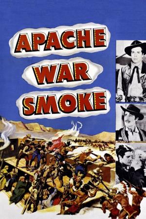 Apache War Smoke's Poster