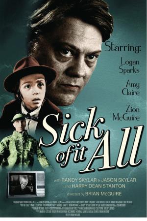 Sick Of It's Poster