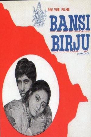 Bansi Birju's Poster