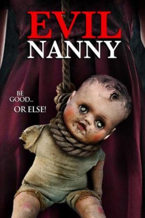 Evil Nanny's Poster