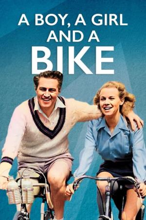 A Boy, a Girl and a Bike's Poster