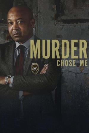 Murder Chose Me's Poster