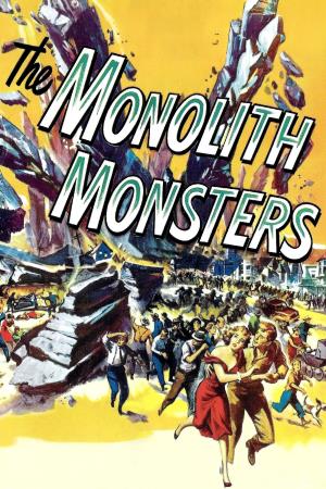 The Monolith Monsters's Poster