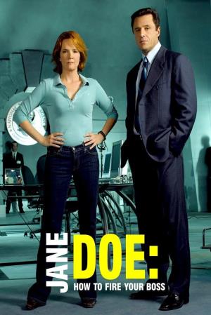 Jane Doe: How to Fire Your Boss's Poster
