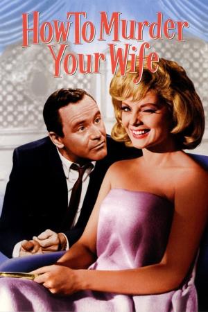 How To Murder Your Wife's Poster