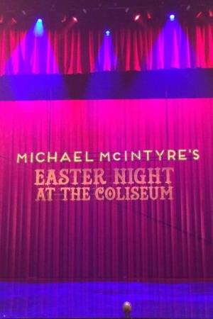 Michael McIntyre's Easter Night At The Coliseum's Poster