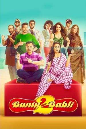 Bunty Aur Babli 2's Poster