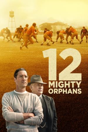 12 Mighty Orphans's Poster