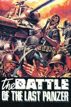 Battle of the Last Panzer's Poster