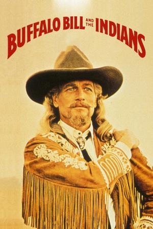 Buffalo Bill and The Indians's Poster