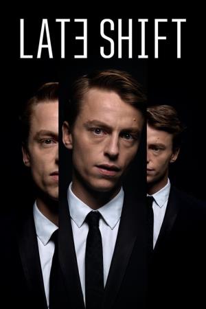 Late Shift's Poster