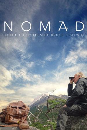 Nomad: In the Footsteps of Bruce Chatwin's Poster