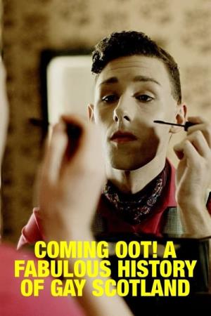 Coming Oot! A Fabulous History of Gay Scotland's Poster
