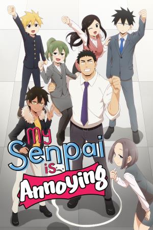 MY SENPAI IS ANNOYING's Poster