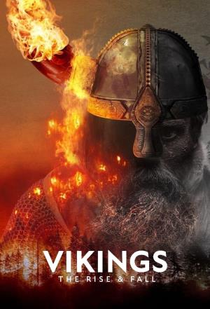 Vikings: The Rise And Fall's Poster