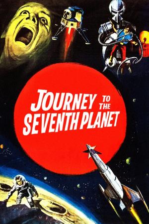 Journey to the Seventh Planet's Poster