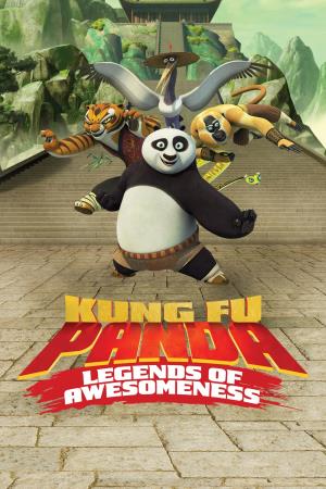 Kung Fu Panda: Legends Of Awesomeness S1's Poster