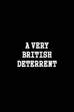 A Very British Deterrent's Poster