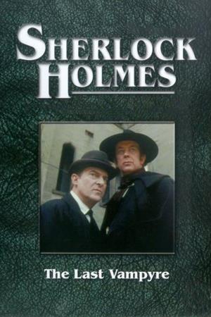 Sherlock Holmes - The Last Vampyre's Poster