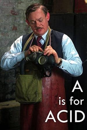 A Is for Acid's Poster