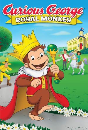 Curious George: Royal Monkey's Poster