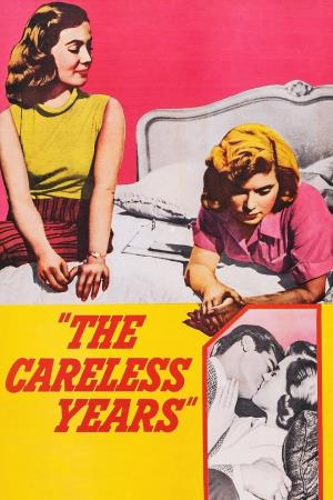 The Careless Years's Poster